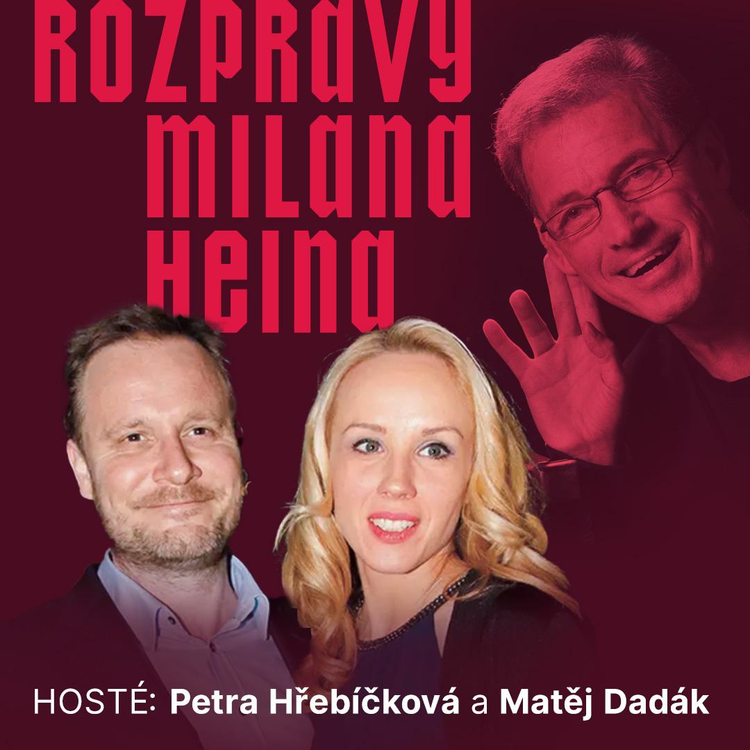Novinky - Pozvání Milana Heina do Rozprav přijali Petra Hřebíčková a Matěj Dadák