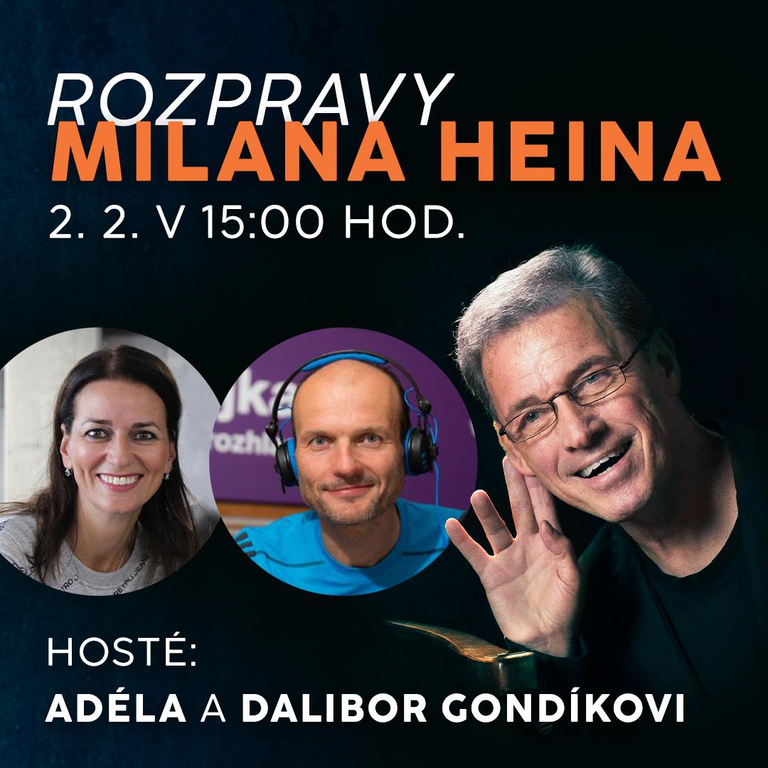 Novinky - Rozpravy Milana Heina - Adéla a Dalibor Gondíkovi